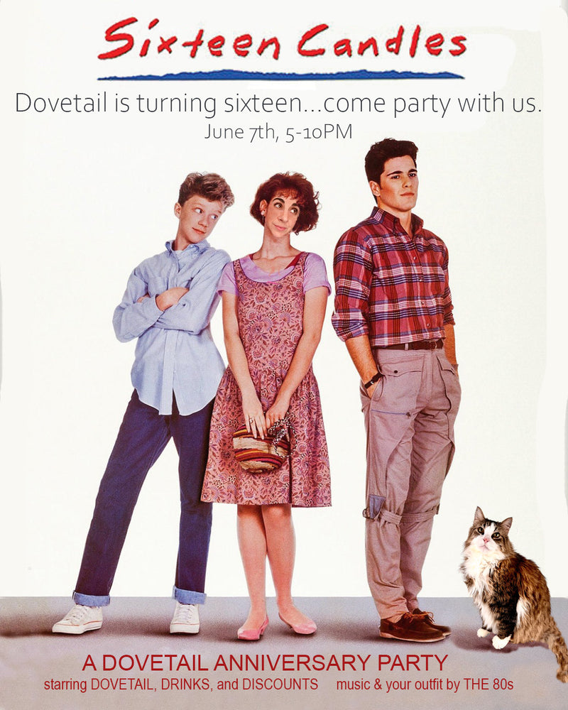 Dovetail's Sweet Sixteen Party!