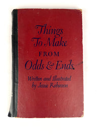 Things to Make from Odds & Ends, 1945 - RARE!