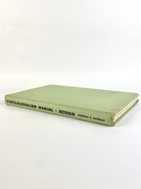 Photojournalism Manual, 1967 First Edition
